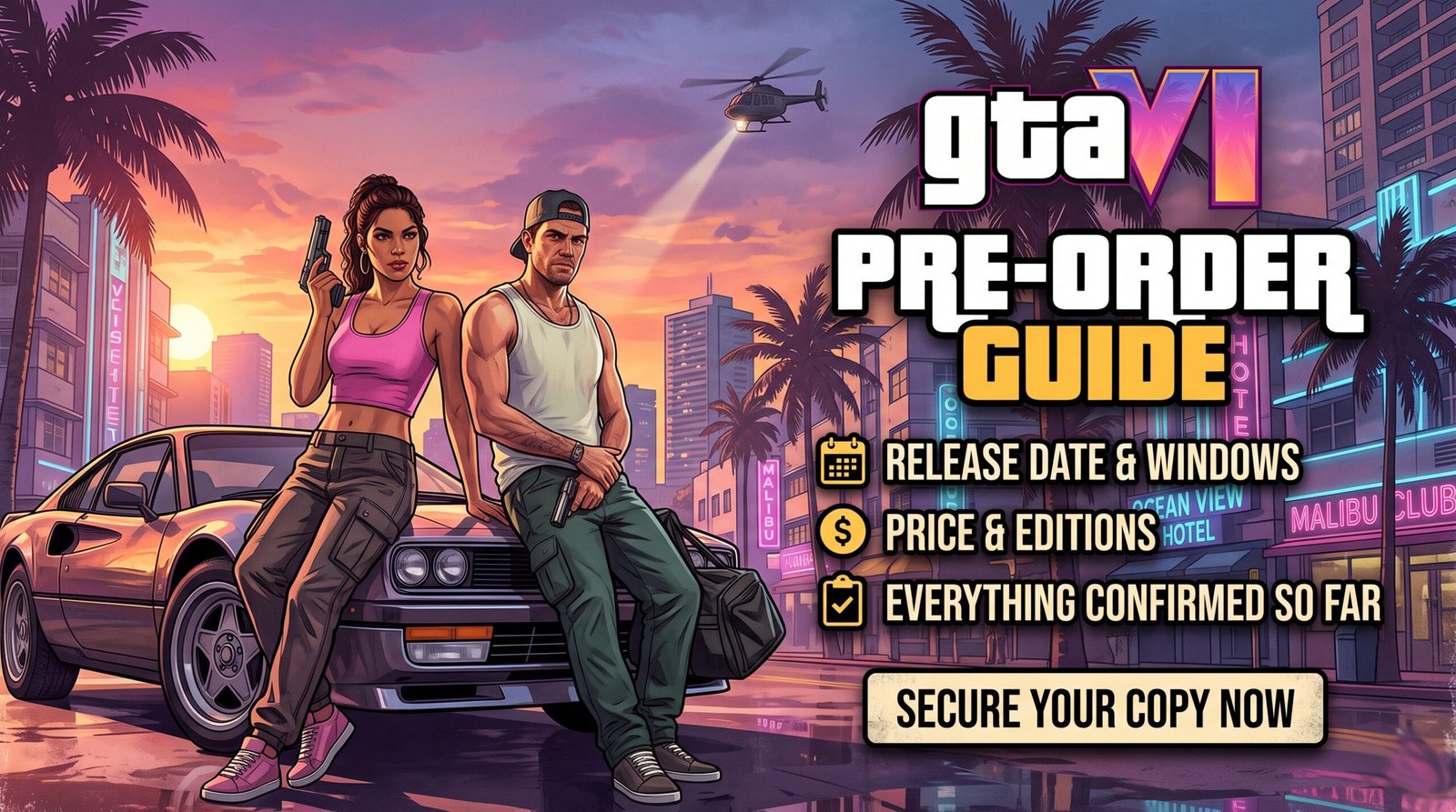 GTA 6 pre-order guide showing release date, editions, pricing, and confirmed details for PlayStation and Xbox