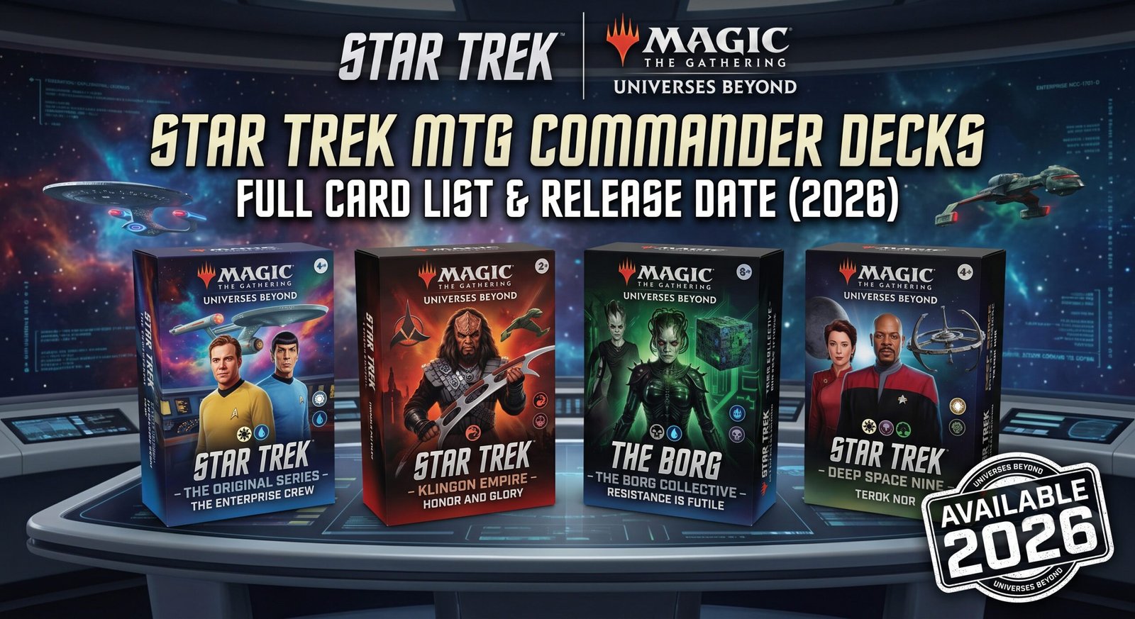 Star Trek Magic The Gathering Commander decks featuring iconic captains, starships, and collectible cards from the 2026 Universes Beyond set